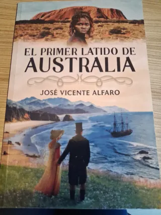 El primer latido de Australia (Spanish Edition)