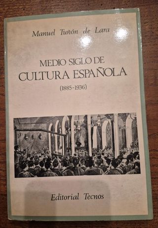 Medio siglo de cultura española (1885-1936)