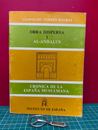 Al-Andalus / Crónica de la España musulmana