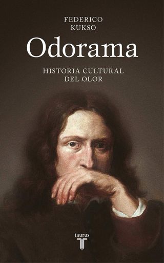 Odorama: Historia cultural del olor
