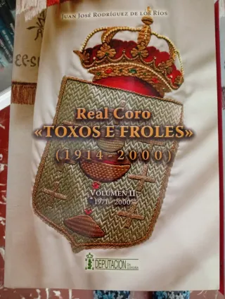 Dos libros del Real Coro "toxos e froles"