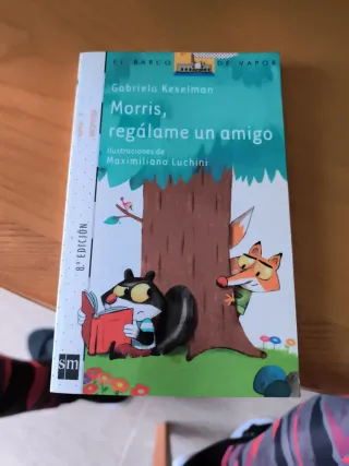 Morris, regálame un amigo (El Barco De Vapor / ...