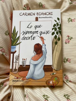 Lo que siempre quise decirte