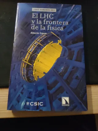EL LHC Y LA FRONTERA DE LA FÍSICA