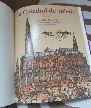 Catedral de Toledo, 1549 según el Dr Blas Ortiz
