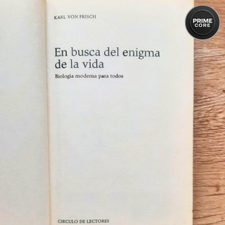 Karl Von Frisch – En busca del enigma de la vida