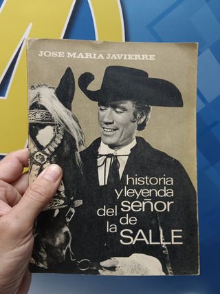 Libro, HISTORIA Y LEYENDA DEL SEÑOR DE LA SALLE de JOSE MARIA JAVIERRE.