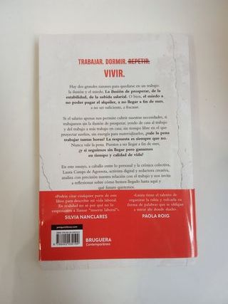 No nos da la vida Cómo el trabajo devora nuestr...