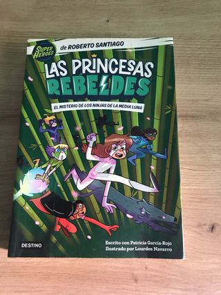 Las Princesas Rebeldes 3. El misterio de los ni...
