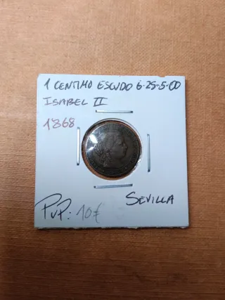 1 Céntimo Escudo Isabel II 1868 Sevilla