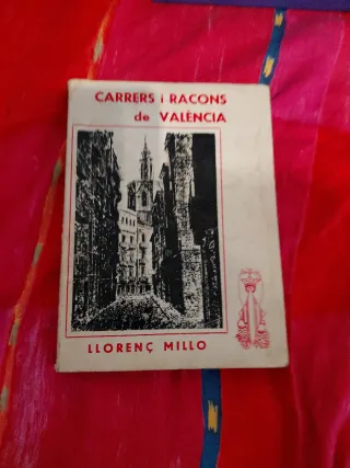 Libro de llorens millo carres y racons de Valencia