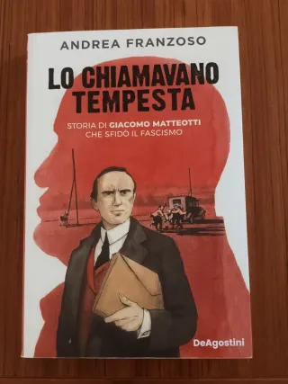 Lo chiamavano Tempesta. Storia di Giacomo Matte...