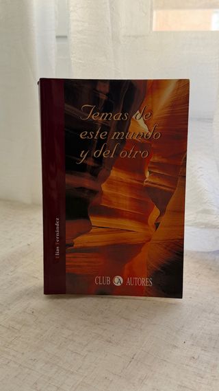 Temas De Este Mundo Y Del Otro