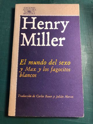 El mundo del sexo y Max y los fagocitos blancos -