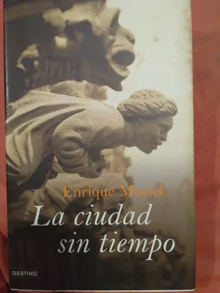 La ciudad sin tiempo (Spanish Edition)