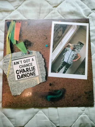 Charlie Danone - You Ain't Got A Chance