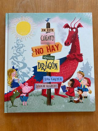 En este cuento no hay ningún dragón (Spanish Ed...