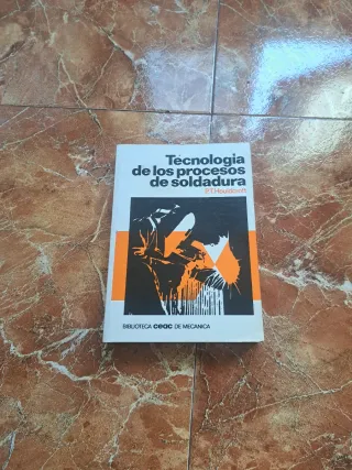 Tecnología de los procesos de soldadura