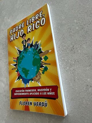 Padre libre, hijo rico: Educación financiera, i...
