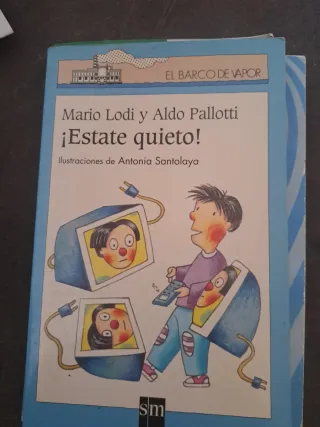 ¡Estate quieto! (El Barco De Vapor) (Spanish Ed...