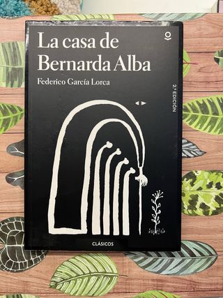 La casa de Bernarda Alba (Clásicos Loqueleo) (S...