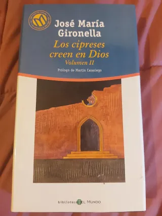 Los cipreses creen en Dios Volumen I y II