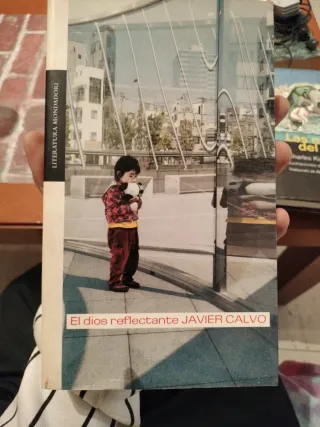 LIBRO: El dios reflectante. JAVIER CALVO