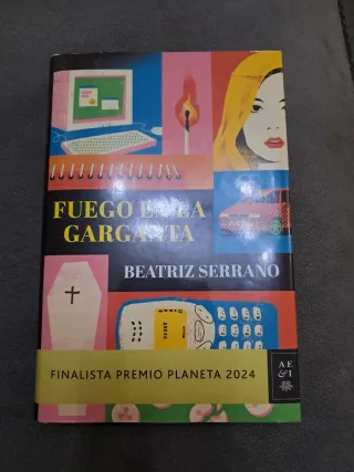 Fuego en la garganta: Finalista Premio Planeta ...