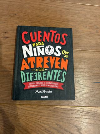 Cuentos Para Niños Que Se Atreven A Ser Diferentes