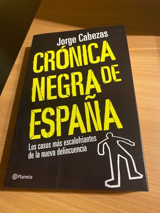 Crónica Negra de España - Jorge Cabezas