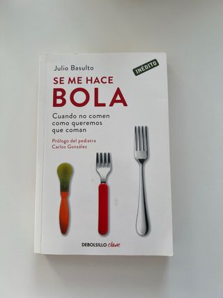 Libro “Se me hace bola” de Julio Basulto