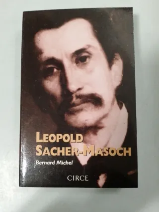 Leopold Sacher-Masoch