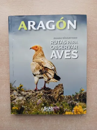 Rutas para observar aves. Eduardo Viñuales.