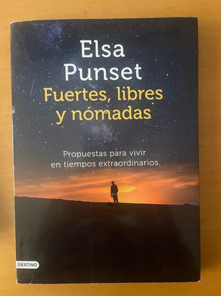 Fuertes, libres y nómada