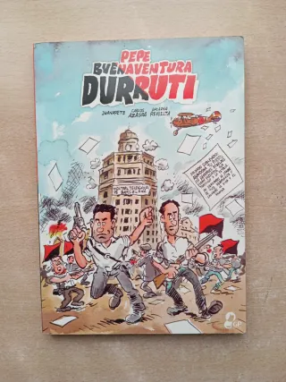 Pepe Buenaventura Durruti. Comic.