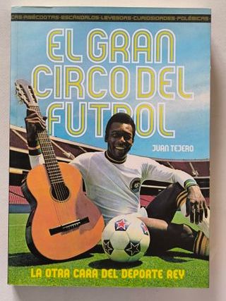 EL GRAN CIRCO DEL FUTBOL
