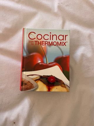 Cocinar con la Thermomix: incluye recetas espec...