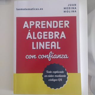APRENDER ÁLGEBRA LINEAL con confianza: Todo exp...
