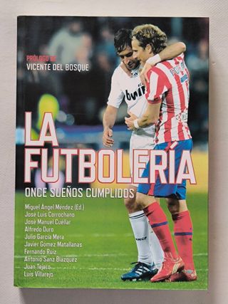 LA FUTBOLERIA - ONCE SUEÑOS CUMPLIDOS