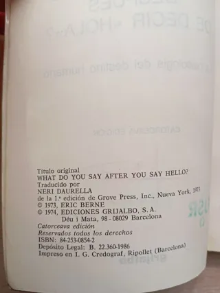 Que dice usted después de decir hola? Eric Berne