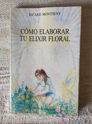 Libro "Cómo elaborar tu elixir floral"