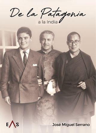 “De la Patagonia a la India” Jose Miguel Serrano
