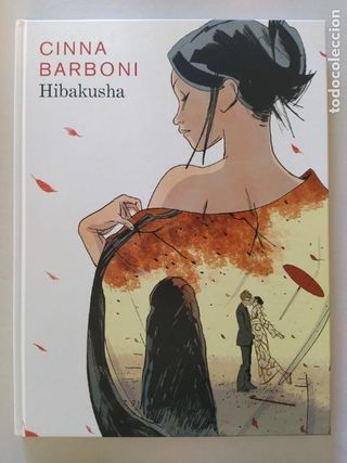 HIBAKUSHA - CINNA BARBONI - PONENT MON - TAPA DURA