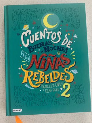 Cuentos de buenas noches para niñas rebeldes: 1...