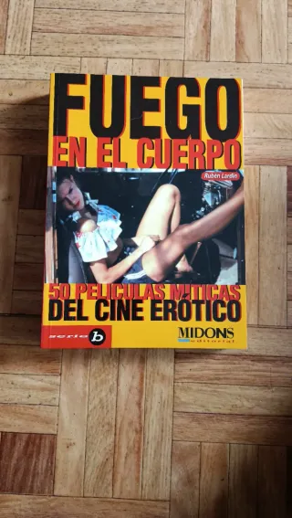 Fuego en el cuerpo 50 películas míticas del cin...