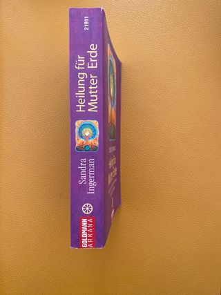 Heilung für Mutter Erde wie wir uns und unsere ...