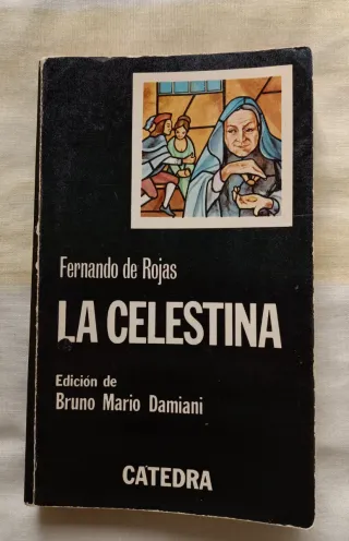-> La Celestina Fernando de Rojas