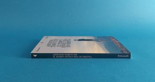 Il tempo invecchia in fretta - Antonio Tabucchi