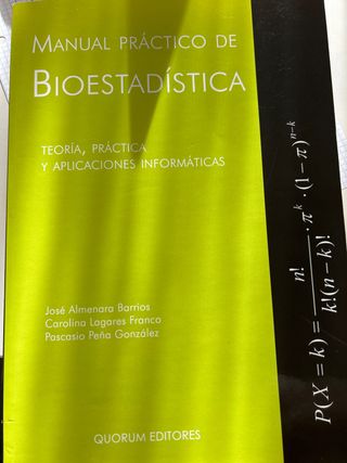 Manual práctico de Bioestadística: Teoría, prác...