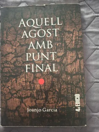 Aquell agost amb punt final